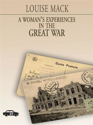 cover image of A Woman's Experiences in the Great War